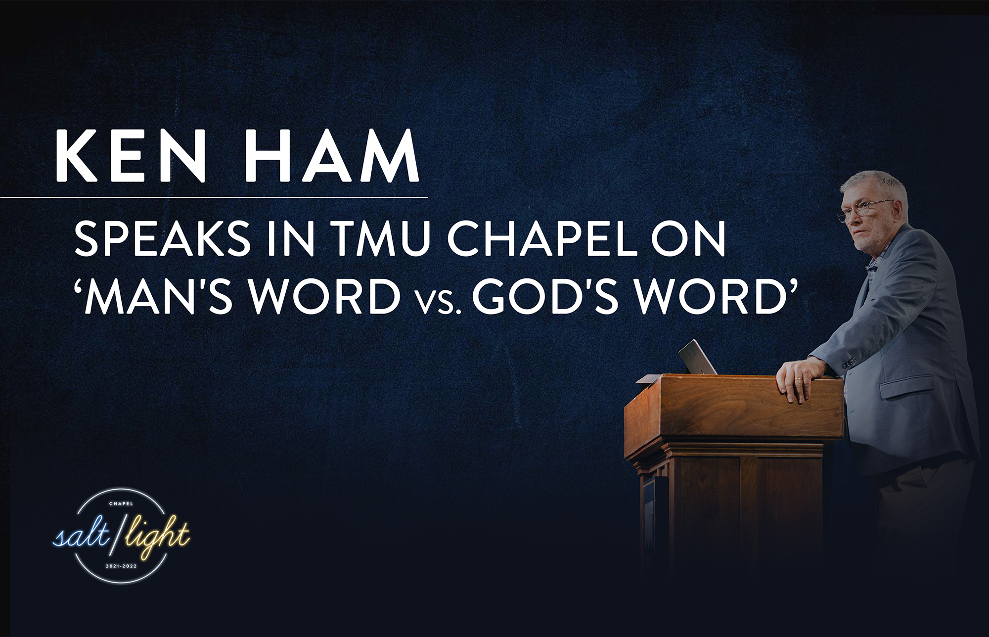 Ken Ham Speaks in Chapel on ‘Man’s Word vs. God’s Word’ Featured Image