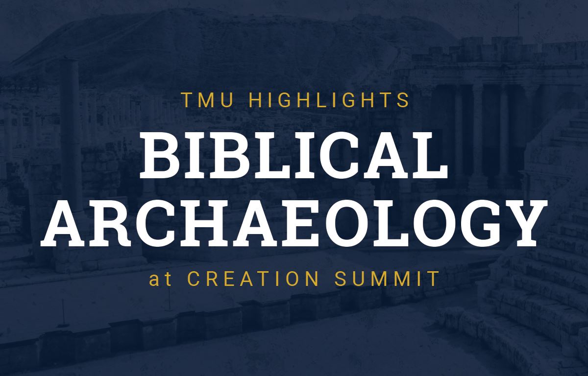 Biblical Archaeology at Creation Summit Featured Image