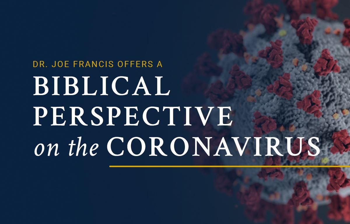 Biblical Perspective on the Coronavirus