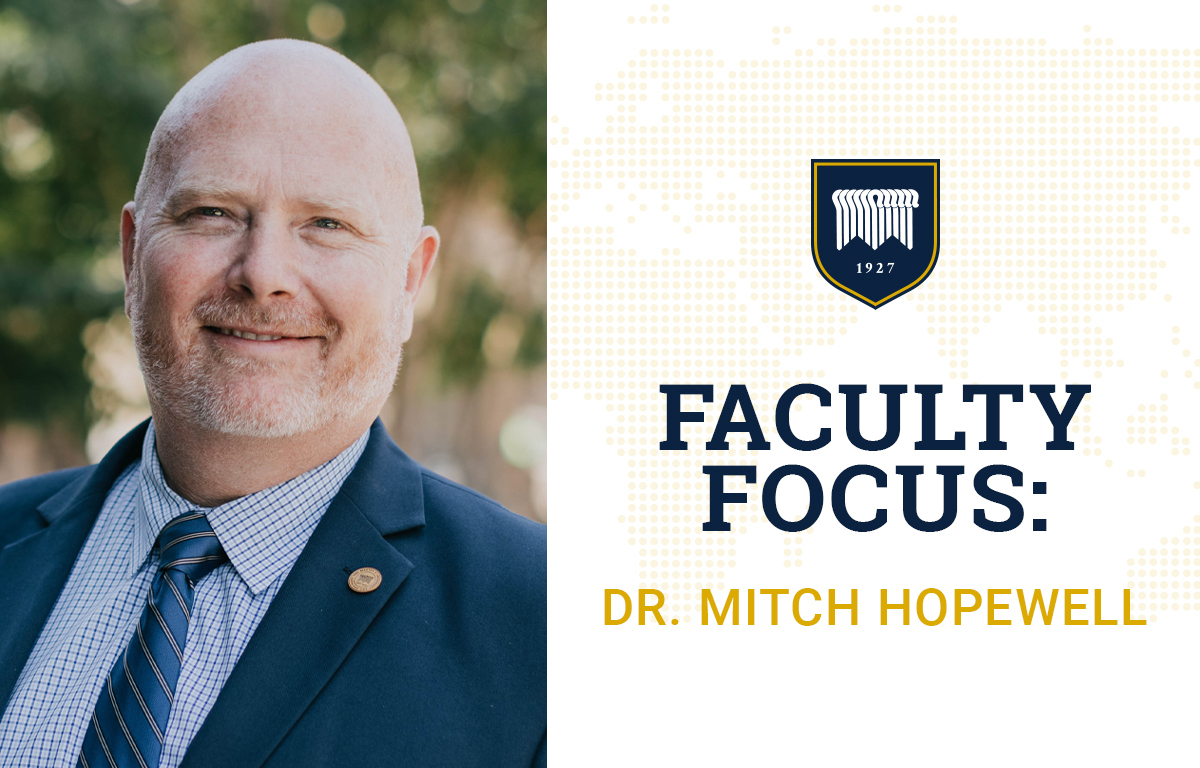 Faculty Focus: Dr. Mitch Hopewell