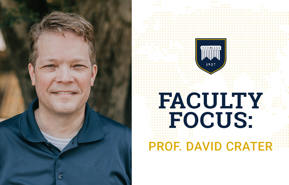Faculty Focus: David Crater