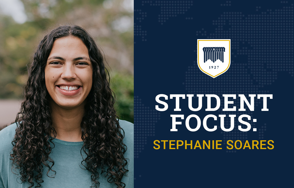 Student Focus: Stephanie Soares