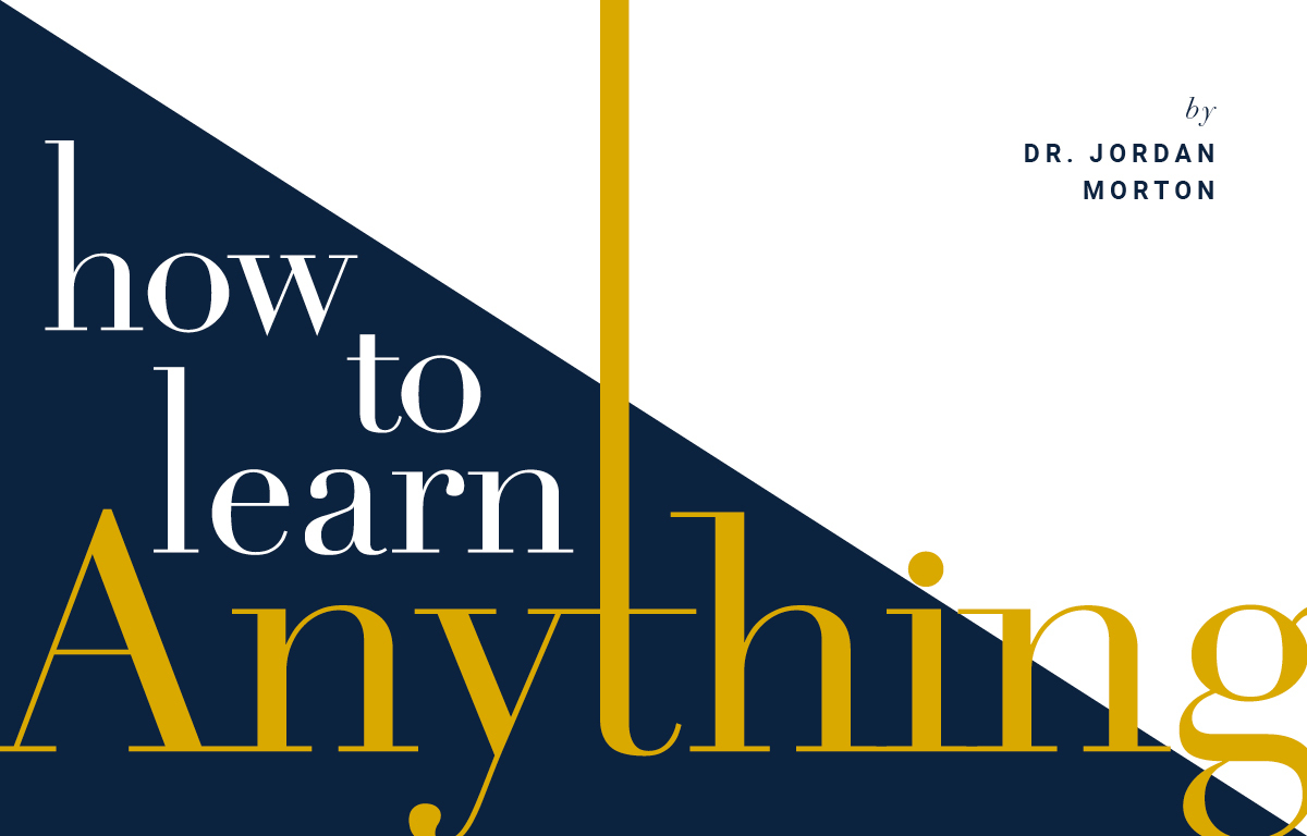 How To Learn Anything