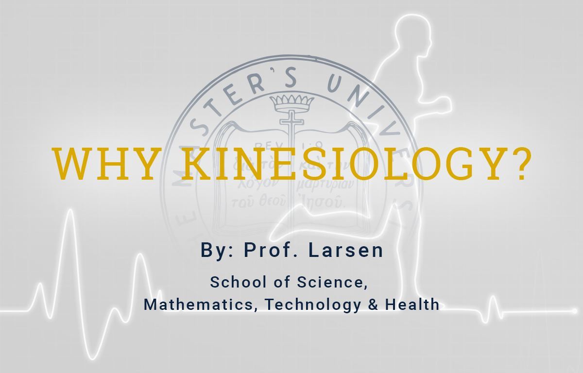 Why Kinesiology & Health?