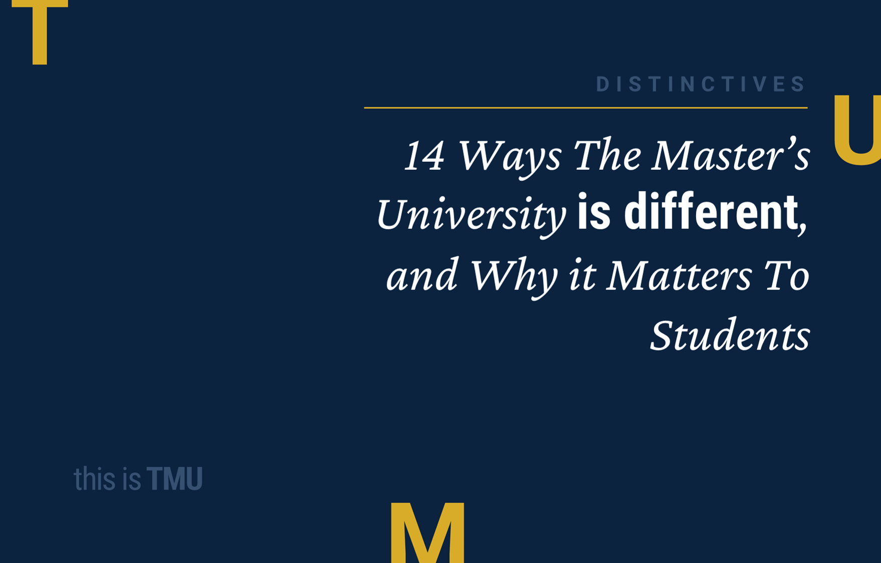 14 Ways TMU is Different, and Why it Matters To Students