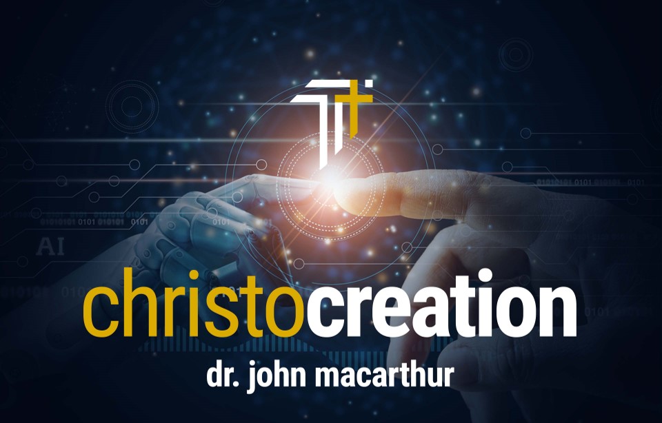 John MacArthur: ChristoCreation at TheoTech 2021 Featured Image