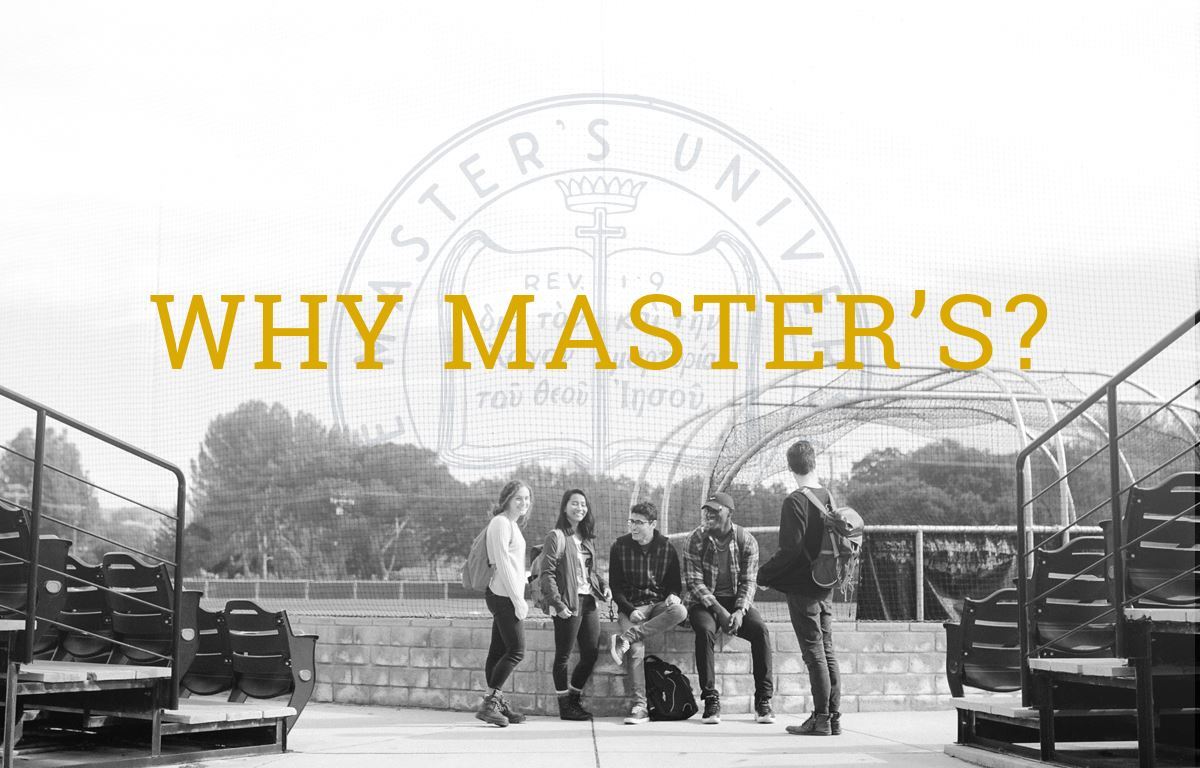 Why Master's?
