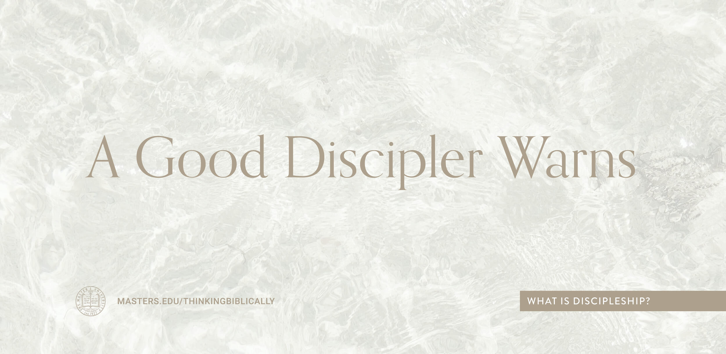 A Good Discipler Warns Featured Image