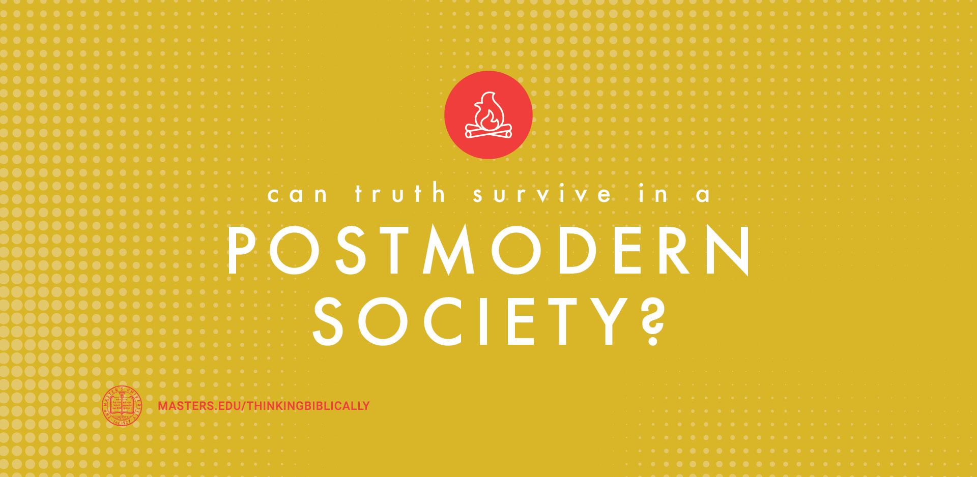 Can Truth Survive in a Postmodern Society? Featured Image
