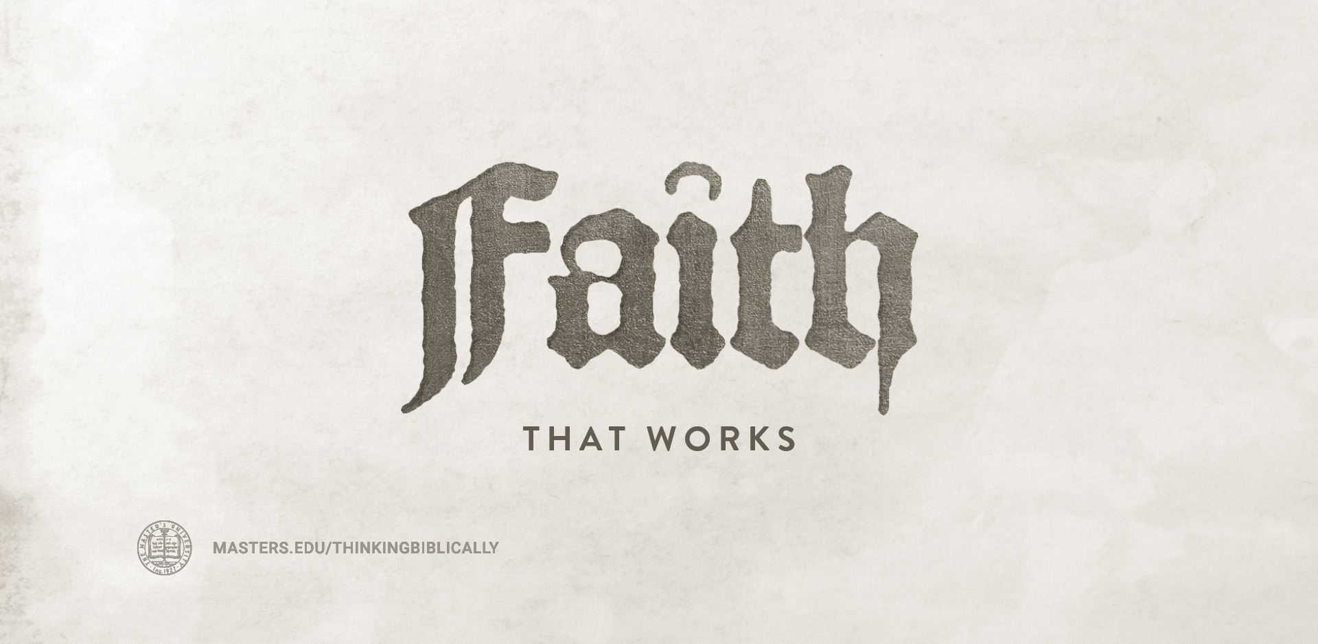 Faith That Works Featured Image