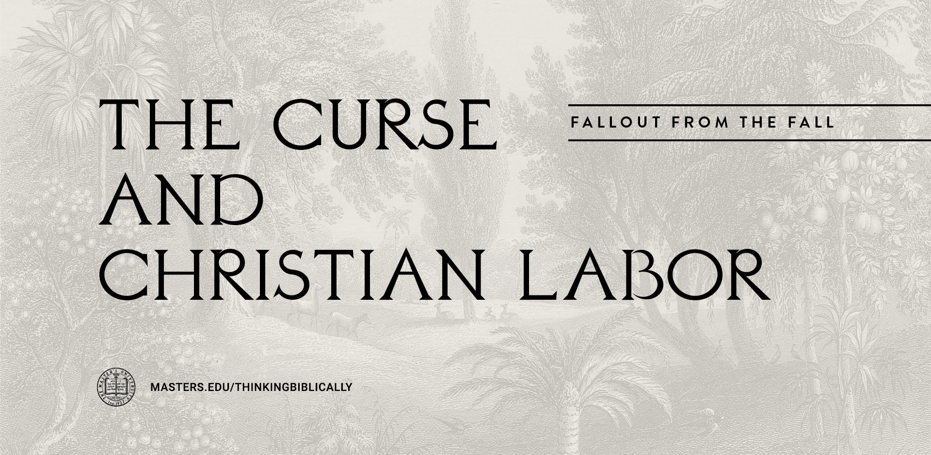 The Curse and Christian Labor Featured Image