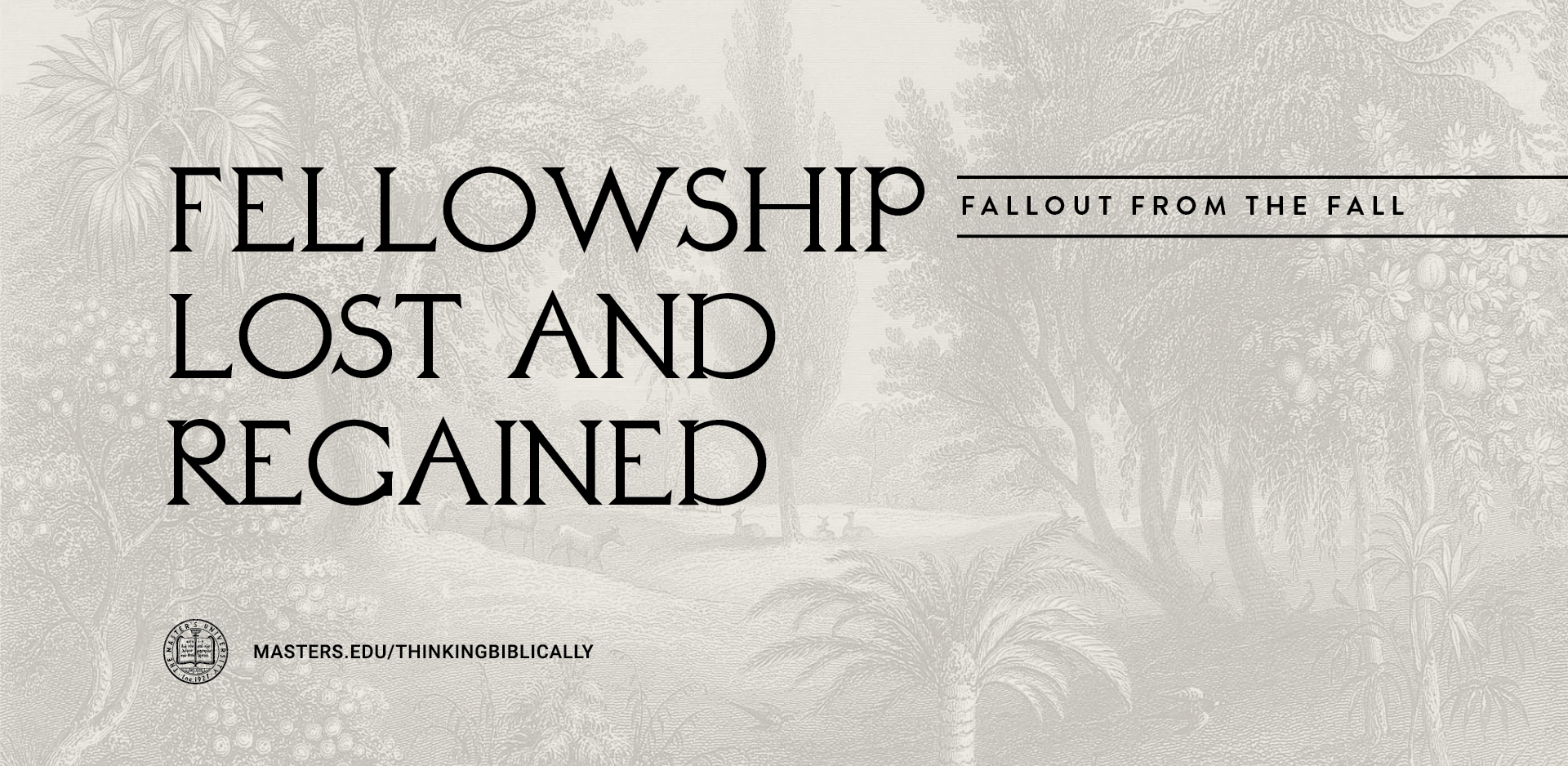 Fellowship Lost and Regained Featured Image