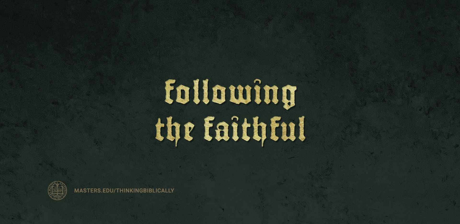 Following the Faithful Featured Image