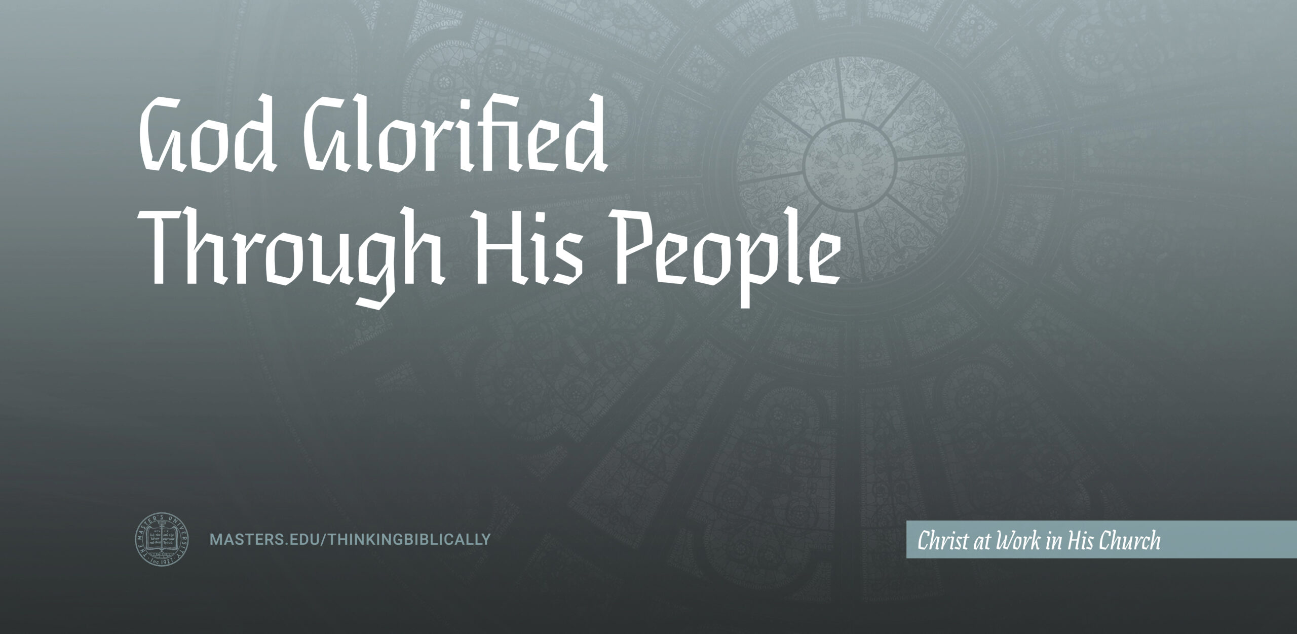 God Glorified Through His People Featured Image