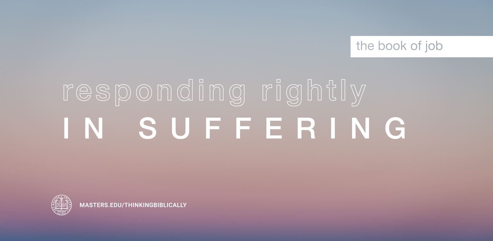 Responding Rightly in Suffering Featured Image