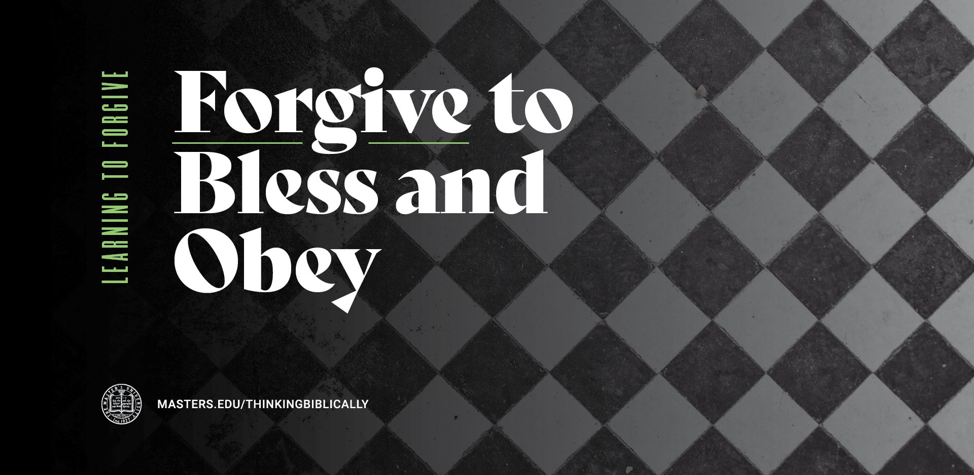 Forgive to Bless and Obey Featured Image