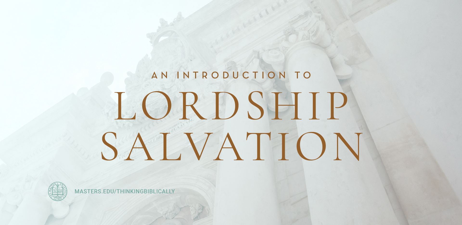 An Introduction to Lordship Salvation Featured Image