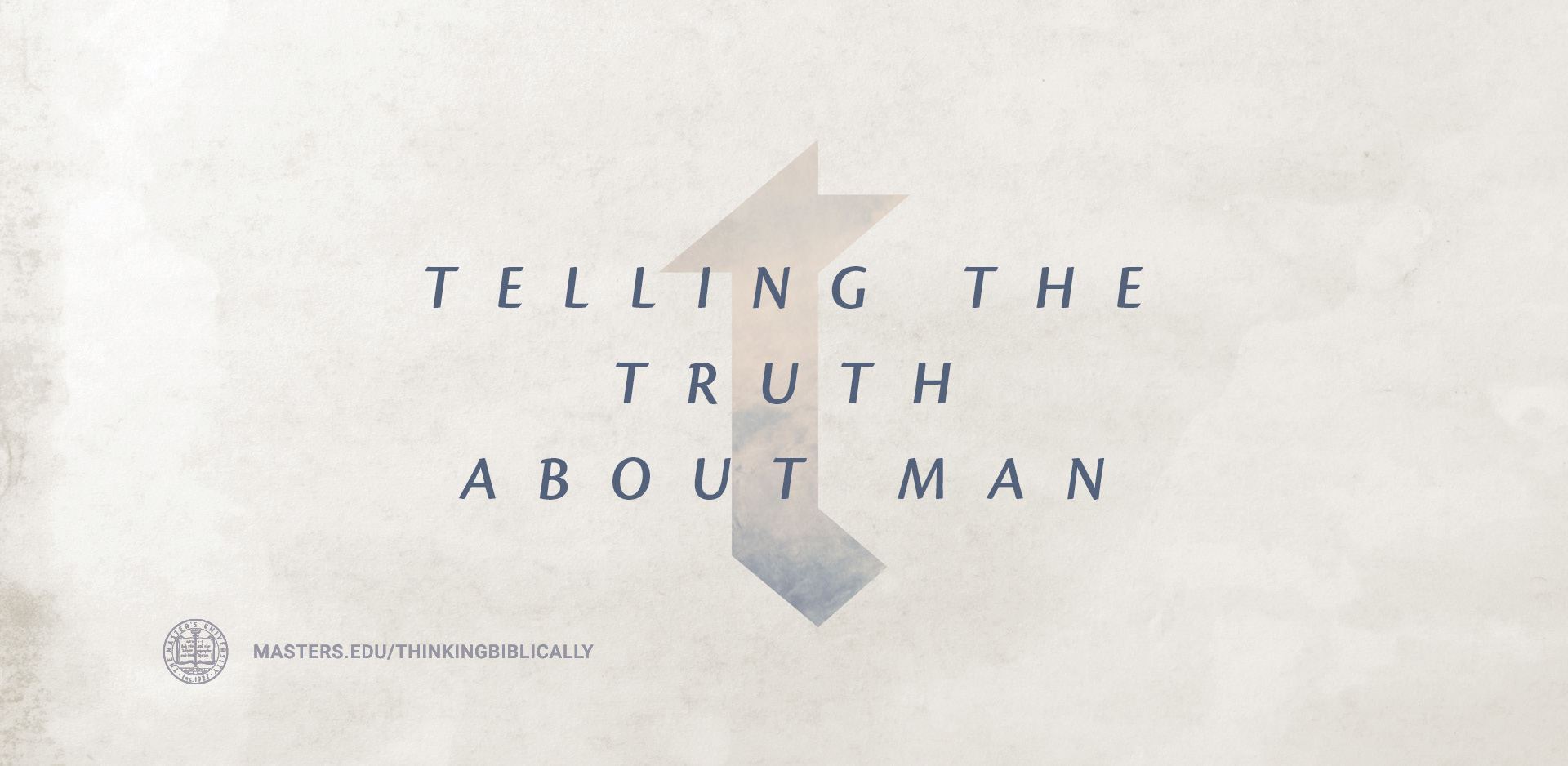 Telling the Truth about Man Featured Image