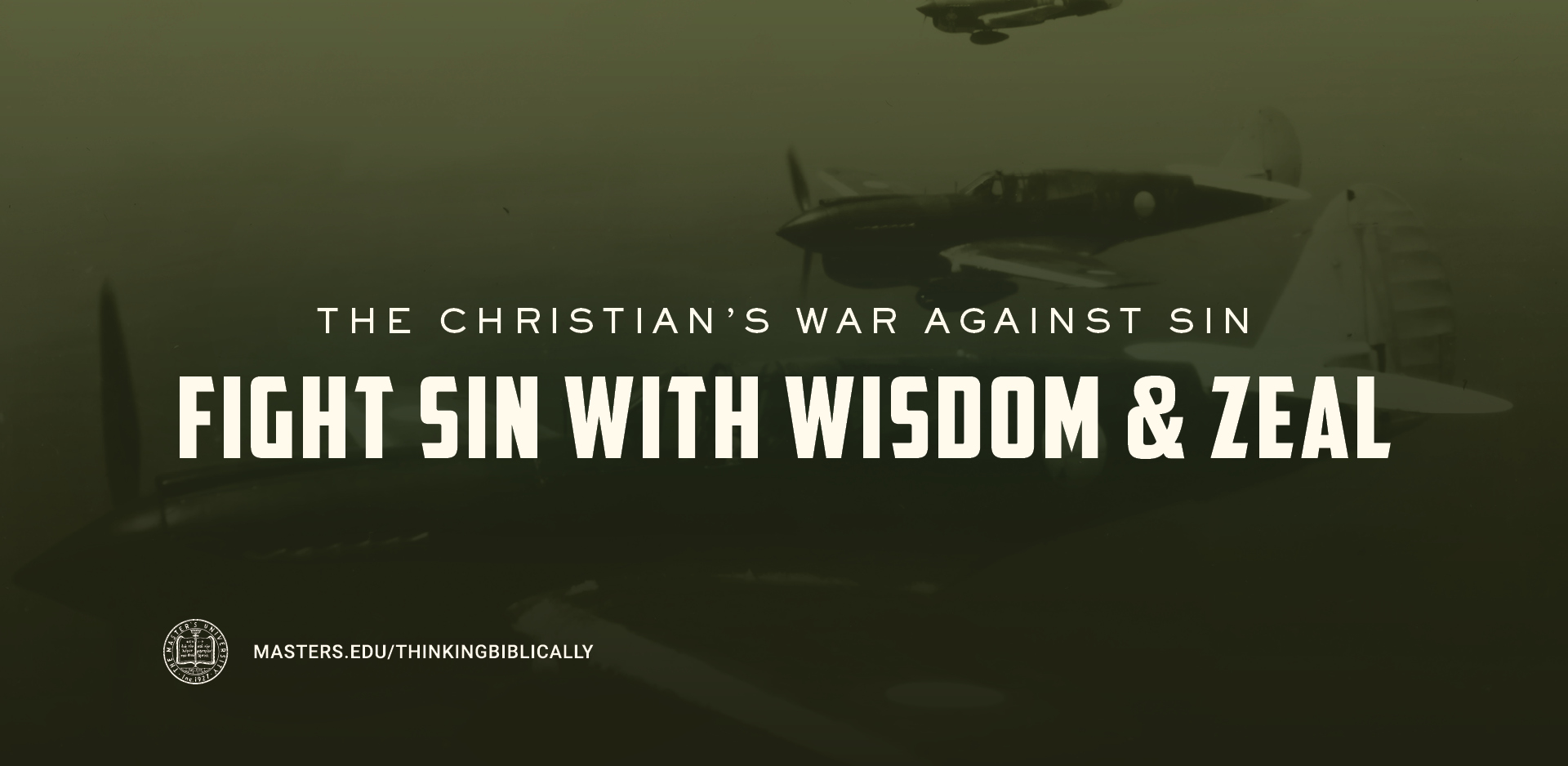 Fight Sin With Wisdom and Zeal Featured Image