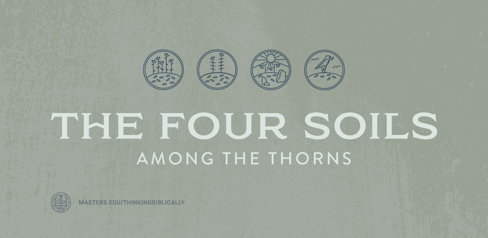 The Four Soils: Among The Thorns Featured Image