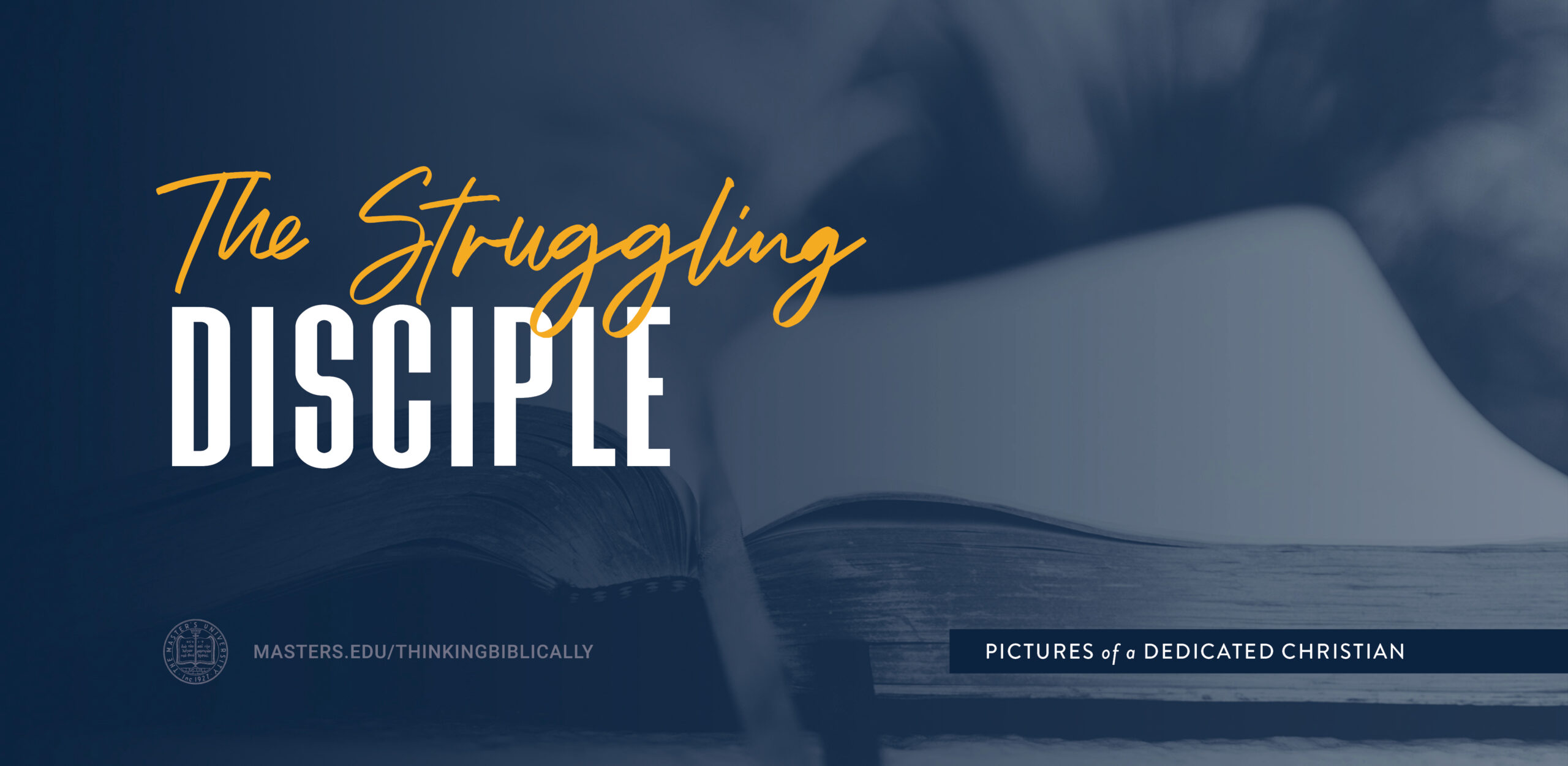 The Struggling Disciple Featured Image