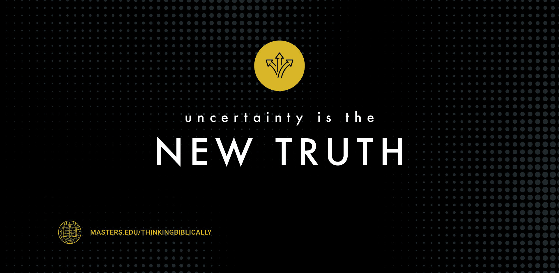Uncertainty is the New Truth Featured Image