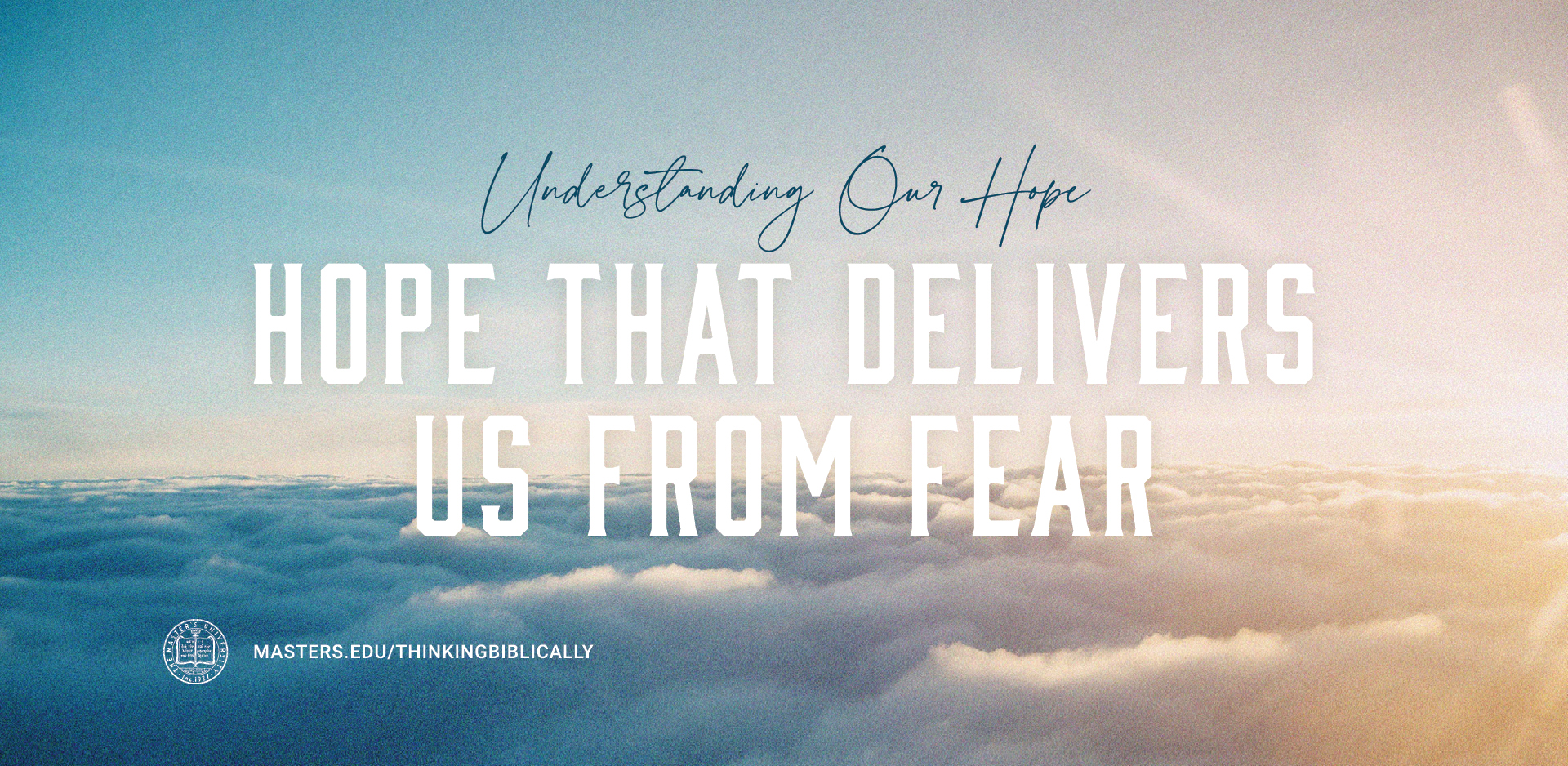 Hope That Delivers Us From Fear Featured Image