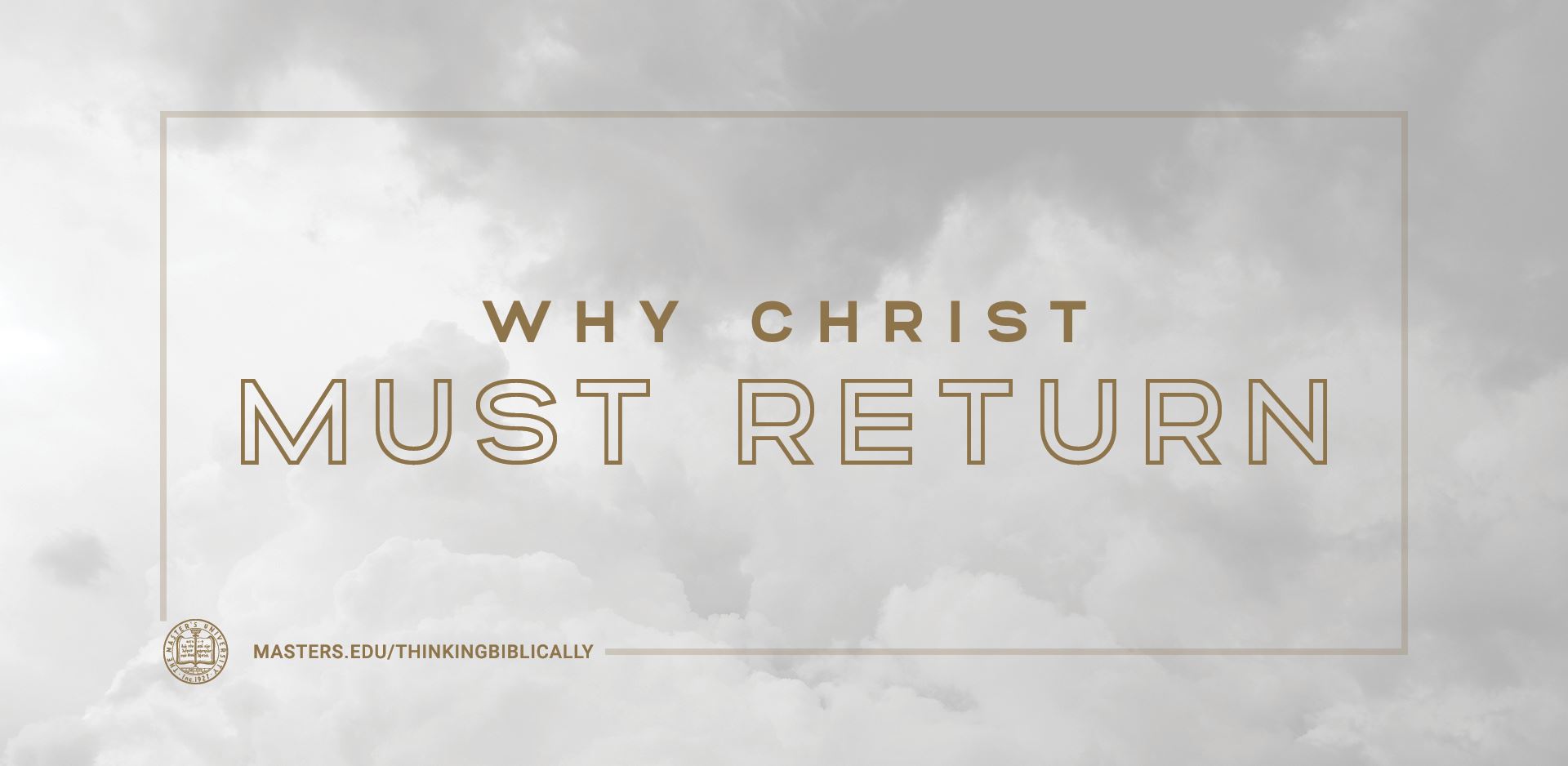 Why Christ Must Return Featured Image