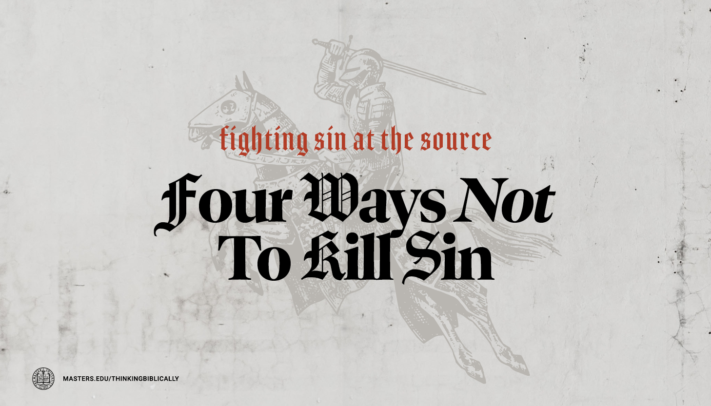 Four Ways Not to Kill Sin Featured Image