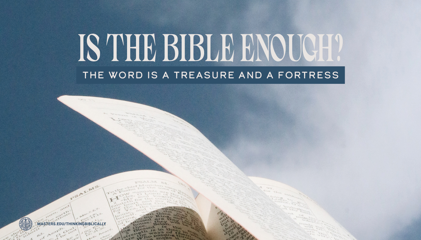 The Word is a Treasure and a Fortress