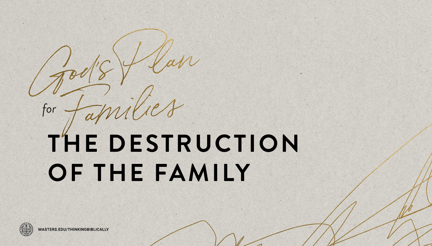 The Destruction of the Family Featured Image