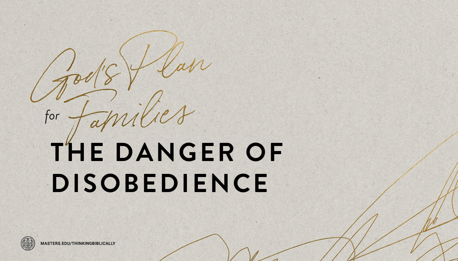 The Danger of Disobedience Featured Image