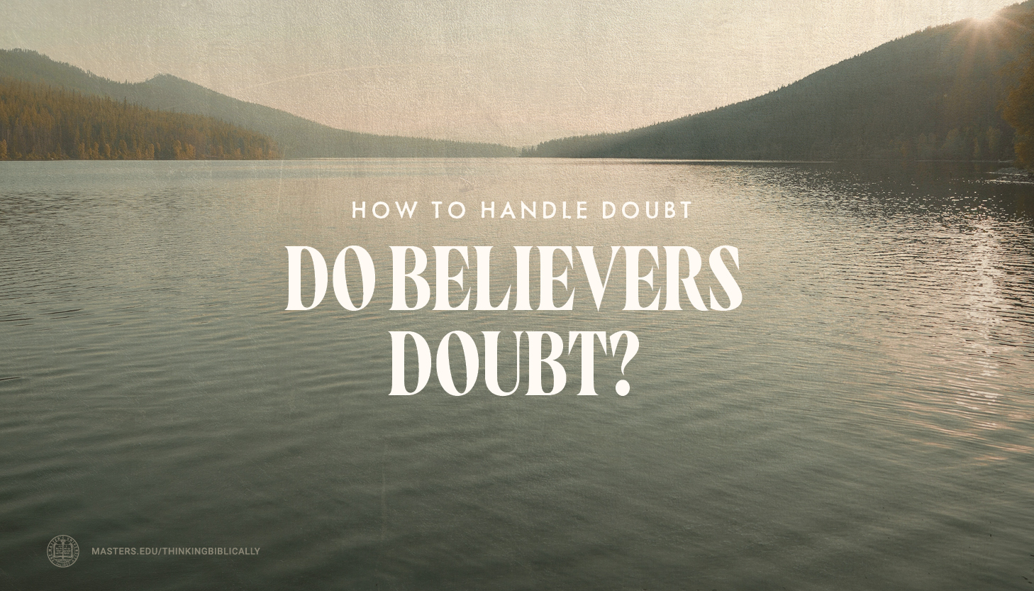 Do Believers Doubt? Featured Image