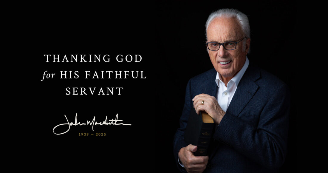 Gratitude for Dr. John MacArthur