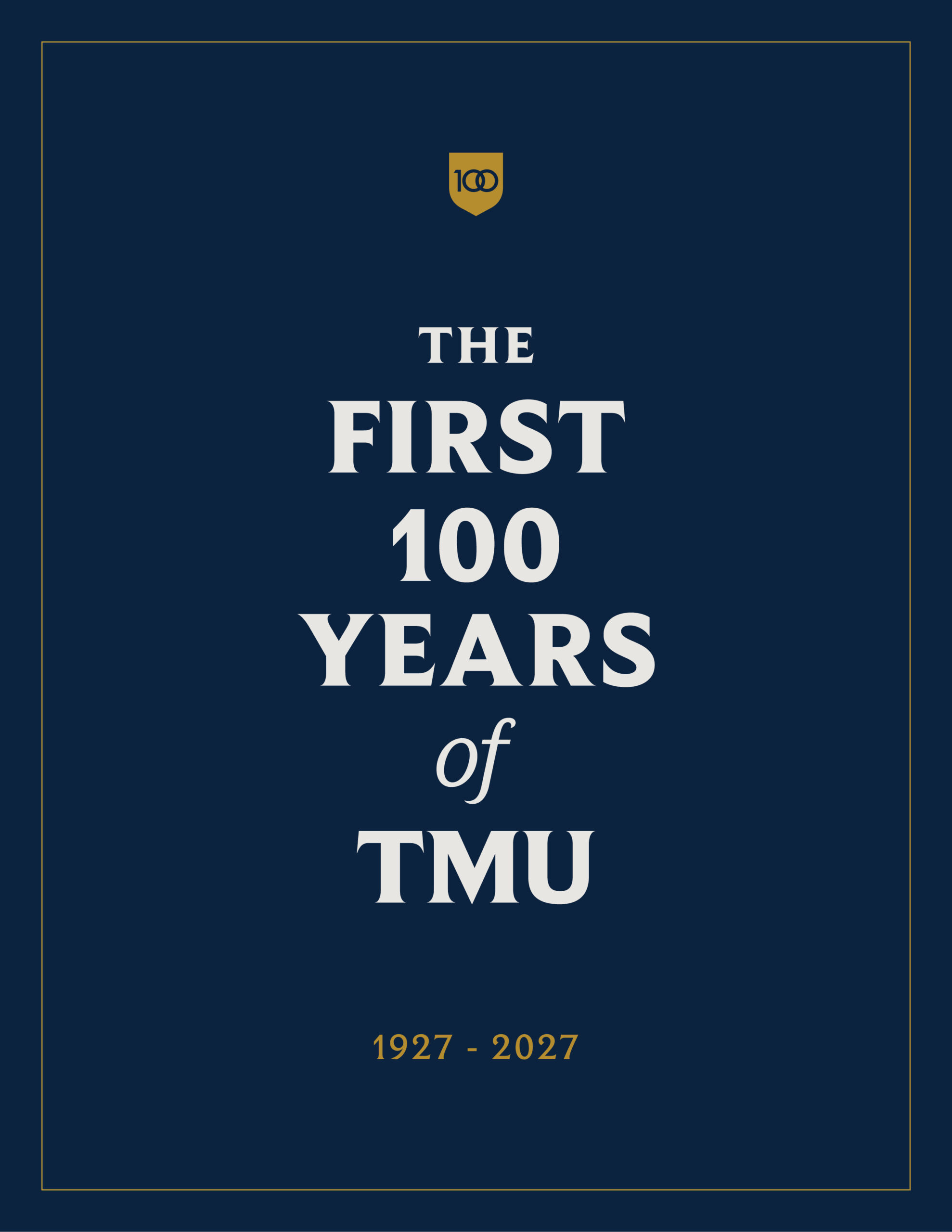 The Master's University Magazine | The First 100 Years of TMU